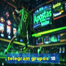 telegram grupos 18